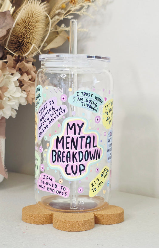 My Mental Breakdown Cup