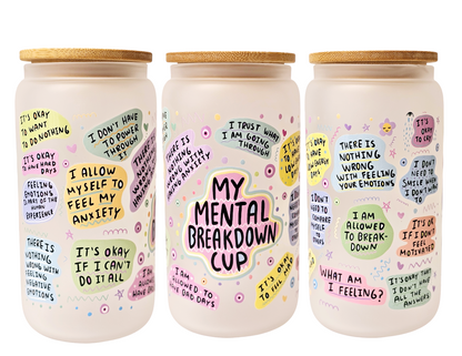 My Mental Breakdown Cup
