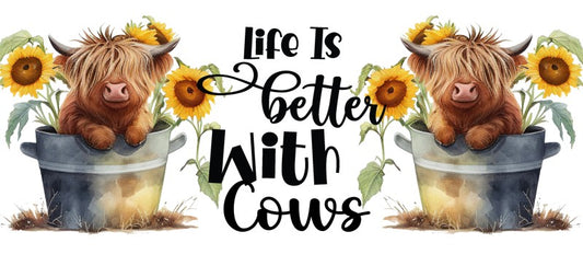 Life is Better with Cows UV DTF Wrap